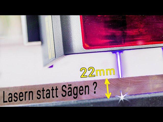 Lasern statt Sägen? | 22mm Holz mit einem Dioden Laser | Creality Falcon2 mit 22 Watt