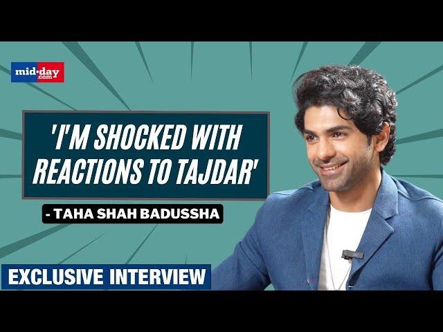 'Tajdar' Taha Shah Badussha on Heeramandi's success, Cannes and female fans | Exclusive