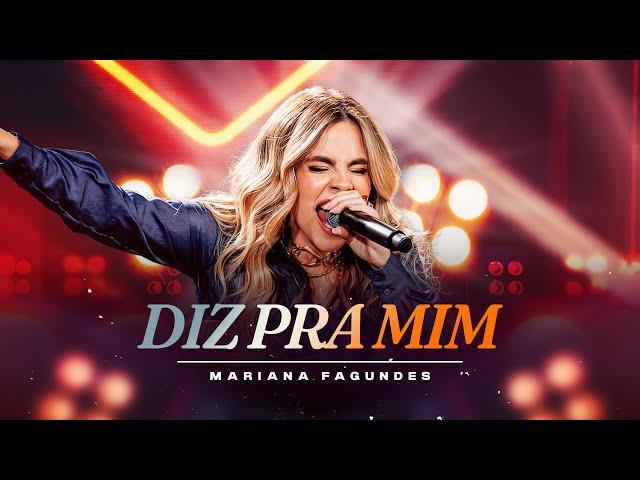 Mariana Fagundes - Diz Pra Mim (DVD Na Vibe/ Ao Vivo em Goiânia)