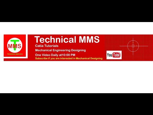 Welcome to Technical MMS (Catia Tutorial Videos) 2017