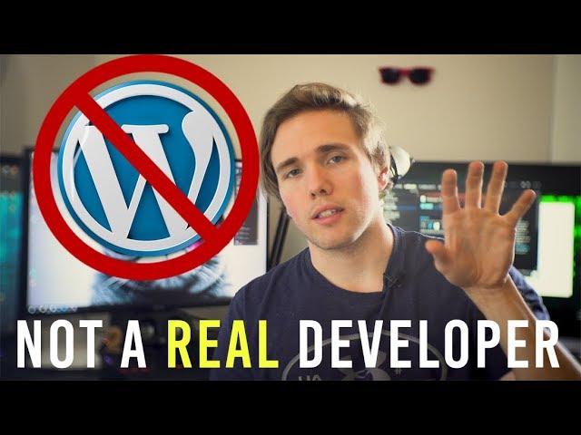 WHY DEVELOPERS HATE WORDPRESS...AND HOW TO MAKE ONE