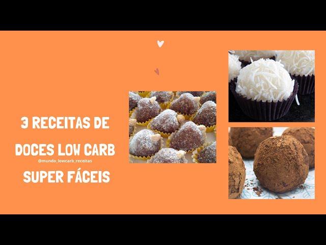 3 RECEITAS DOCES LOW CARB SUPER FÁCIL