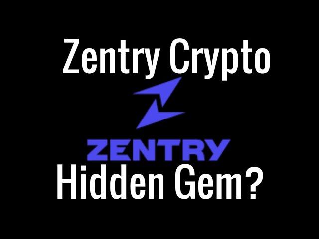 Zentry Crypto: A Hidden Gem?