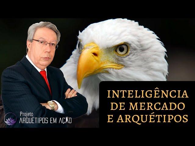 Inteligência de Mercado e Arquétipos