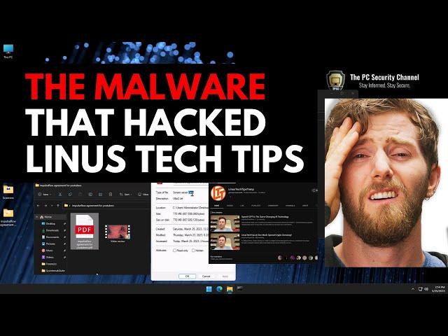 The Malware that hacked Linus Tech Tips