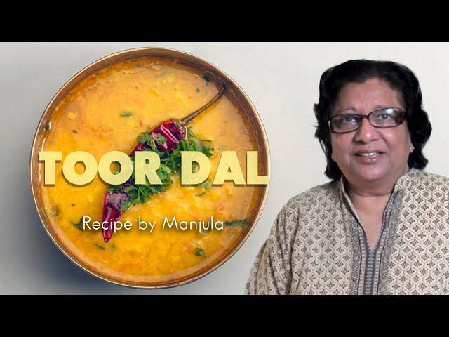 How to cook Toor Dal | What is Toor Dal | Learn to Cook Authentic Toor Dal at Home