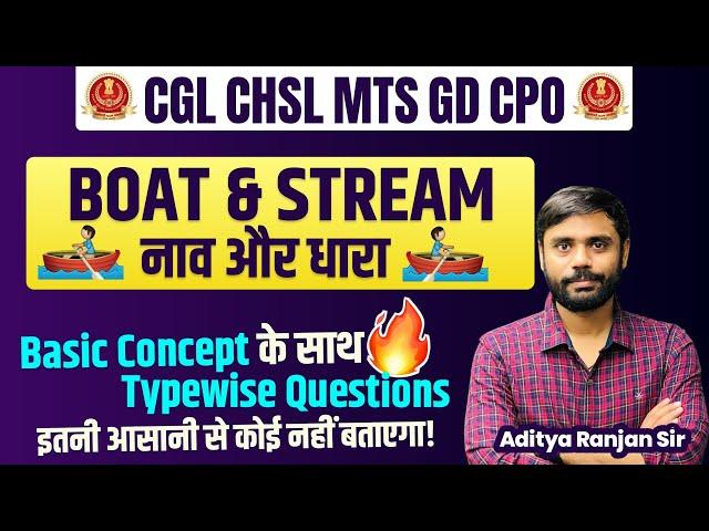 Boat and Stream by Aditya Ranjan Sir | Concept | Formula | Problem Short Tricks @rankersgurukullive