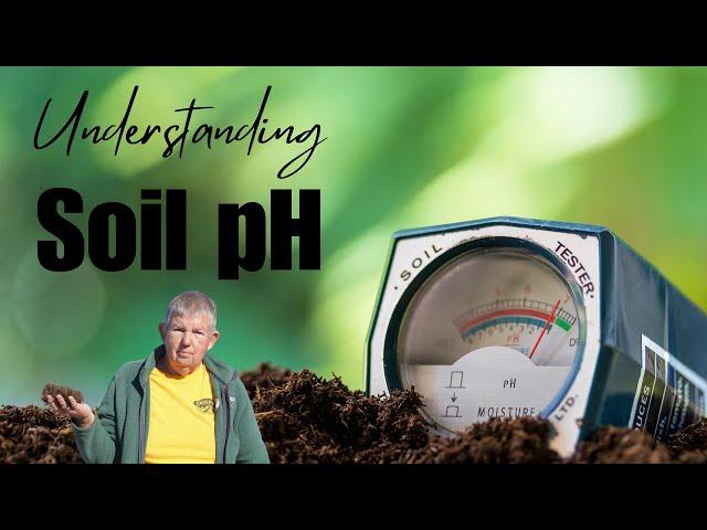 Soil pH : The Gardener's Guide