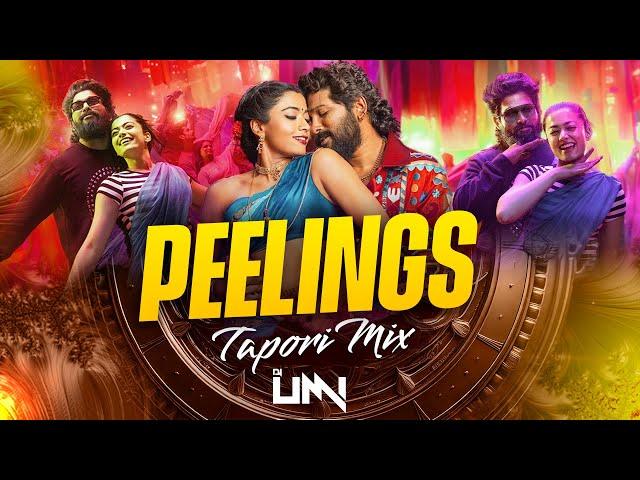 Peelings (Tapori Mix) DJ Umi | Pushpa 2 The Rule | Allu Arjun | Rashmika M