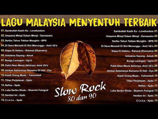 LAGU JIWANG 80AN DAN 90AN TERBAIK - LAGU SLOW ROCK MALAYSIA - LAGU KENANGAN MALAYSIA TERBAIK 80-90AN