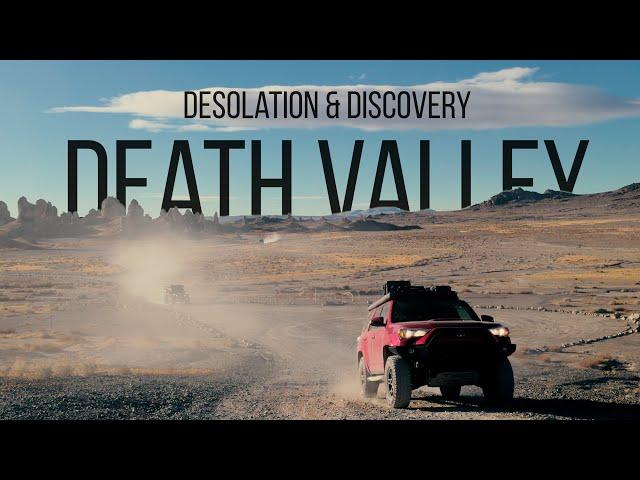 Desolation & Discovery: Death Valley’s Untamed Trails