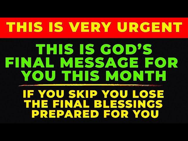 DON'T SKIP God's Last Healing Message And Prayer For You This Month