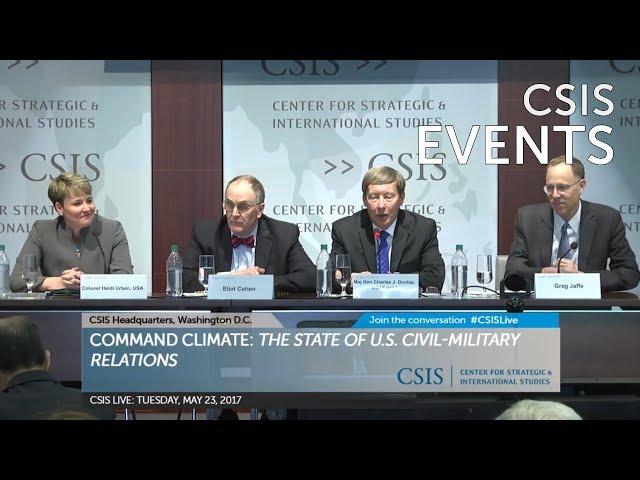 Command Climate: Panel II – The Military and Politics