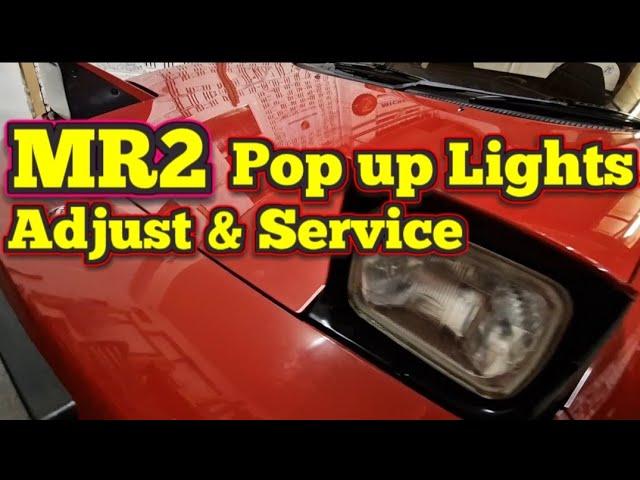 Toyota MR2 Project | Pop Up Headlights | Adjustment Service | Bulb | Preventative Maintenance | Ep.3
