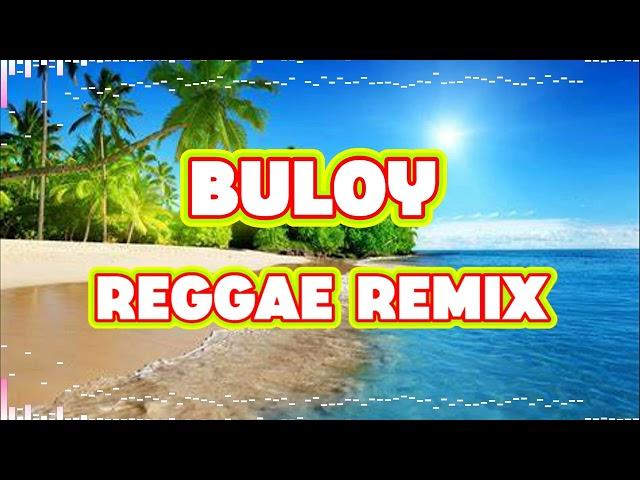 Buloy - Parokya Ni Edgar ( Reggae Remix ) Dj Rafzkie Remix