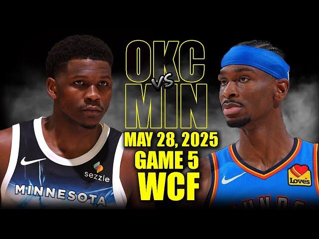 Oklahoma City Thunder vs Minnesota Timberwolves Full Game 5 Highlights - May 28, 2025 | NBA WCF