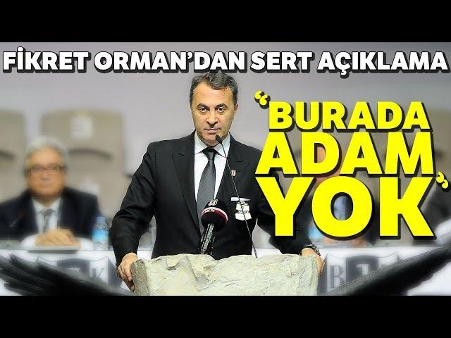 Fikret Orman: "Son Kez Aday Oluyorum"