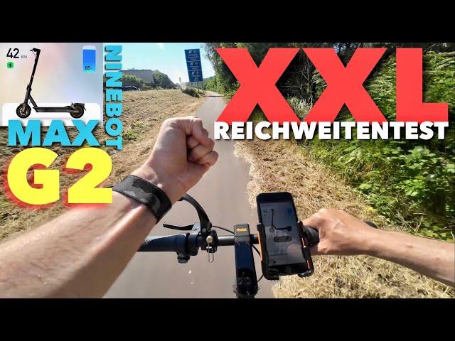 Ninebot Max G2 im XXL Reichweitentest -  Ich dachte ich komme gar nicht mehr an ;-) Reale Reichweite