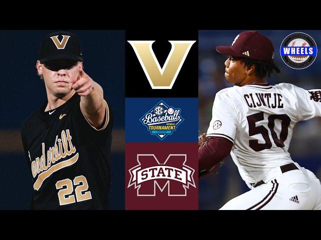 #8 Vanderbilt vs #5 Mississippi State | Winner To SEC Tourney Semifinal | 2024 College Baseball