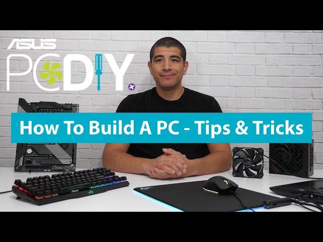 How To Build A PC Tips & Tricks Volume 1