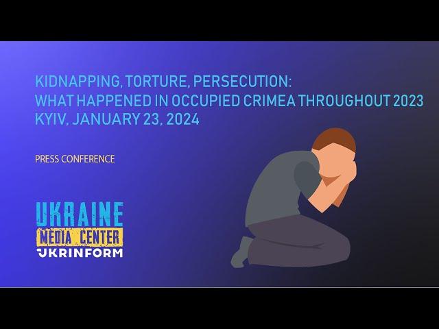 Kidnapping, torture, persecution: what happened in the occupied Crimea during 2023