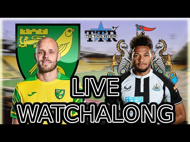 NORWICH CITY V NEWCASTLE UNITED LIVE WATCHALONG