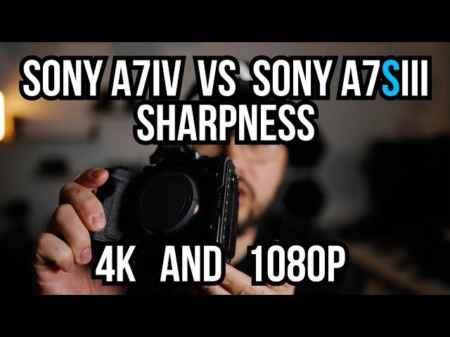 Sony a7IV vs Sony a7SIII Video Sharpess 4k and 1080 #sonya7iv #sonya7siii