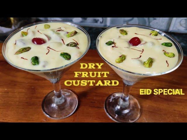 EID SPECIAL DRY FRUIT CUSTARD RECIPE/Custard kheer recipe/Easy Homemade dry fruit custard recipe