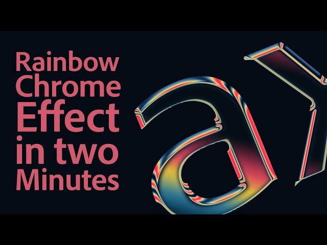 Making a Rainbow Chrome Effect in Photoshop in Two Minutes