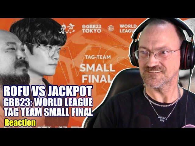 Rofu vs Jackpot - GBB23: World League - Tag Team Small Final #reaction {JitteryJay}