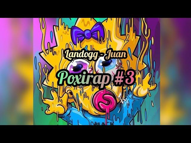 LANDOGG - JUAN | POXIRAP #3