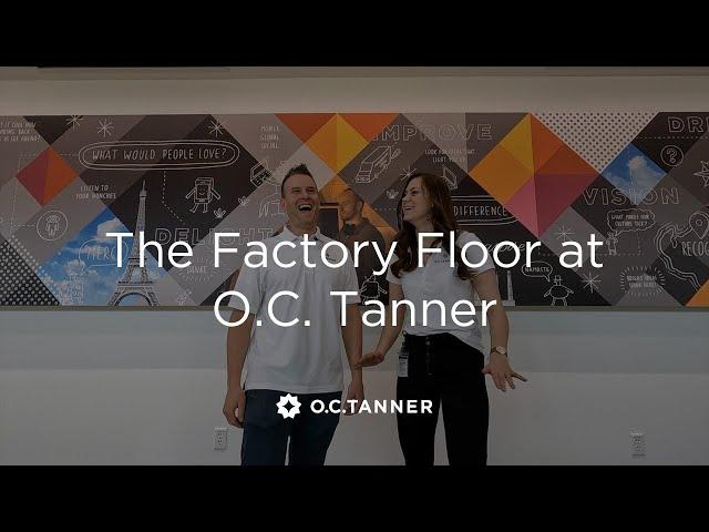 The Factory Floor at O.C. Tanner