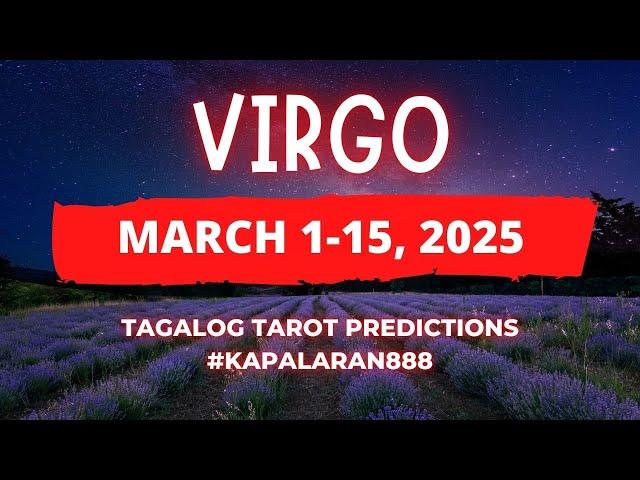 CHILL TIME MUNA! HINDI KA INTERESADO️ VIRGO MARCH 1-15, 2025 Tagalog Tarot PREDICTIONS#KAPALARAN888