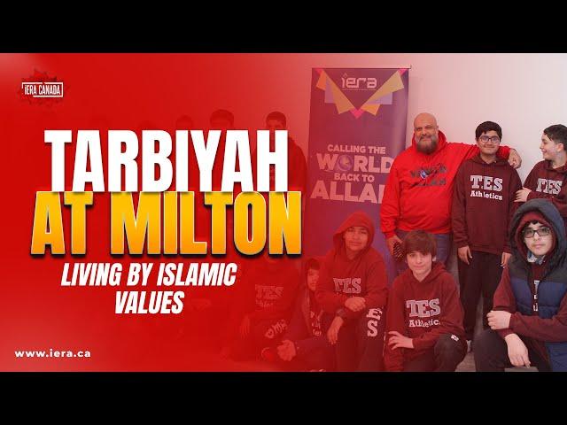 Tarbiyah at Milton School - Living a Fulfilling Islamic Life #iera #allahmuslim