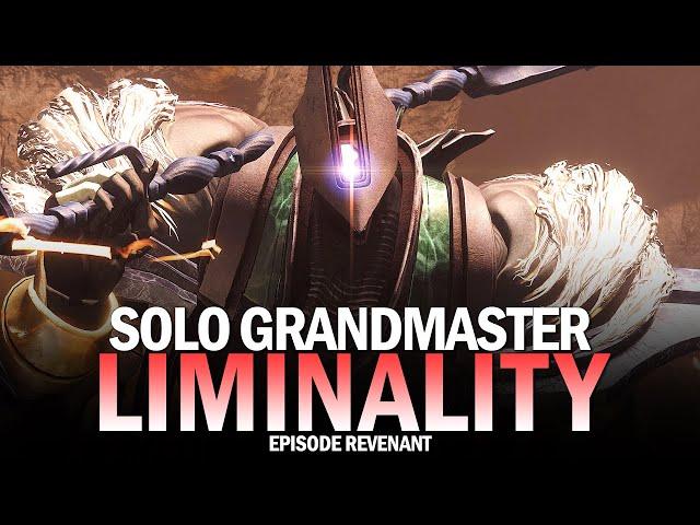 Solo Grandmaster Nightfall - Liminality (Gilded Conqueror Complete) [Destiny 2 Episode Revenant]