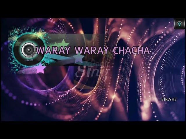 [MAGICSING Karaoke] BIRAHE - WARAY WARAY CHACHA karaoke | Tagalog