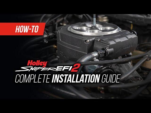 Holley Sniper 2 EFI: Your Complete Installation Guide To Sniper 2