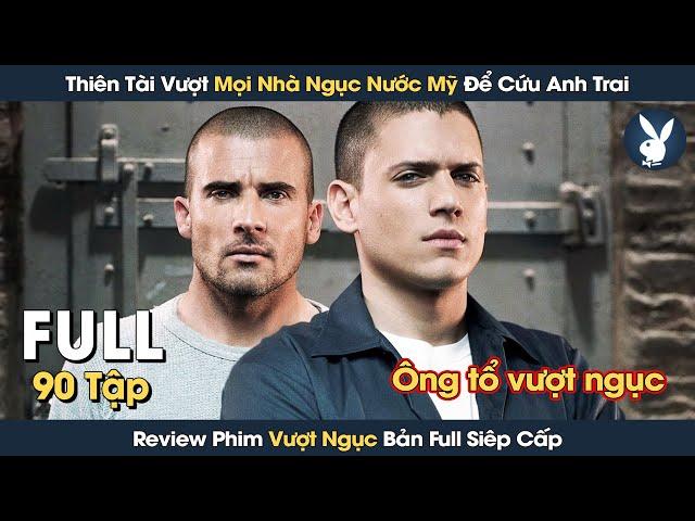 Review Phim Vượt Ngục Bản Full Phần 1 - 5 | Thiên Tài Vượt Mọi Nhà Tù | Tóm Tắt Phim Prison Break