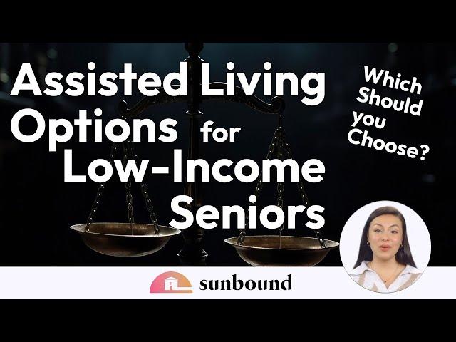 What are the Assisted Living Options for Low-Income Seniors?