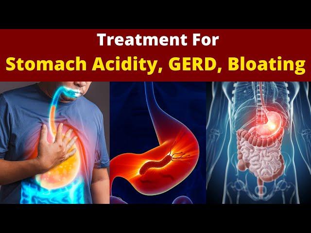 Home remedies to treat  GERD | Acidity | Bloating | Acid Reflux | Heart burn |