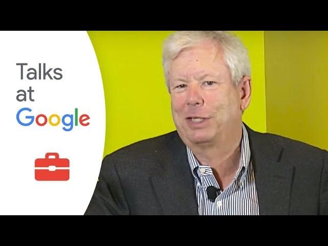 The Behavioralizing of Economics | Richard Thaler | Talks at Google