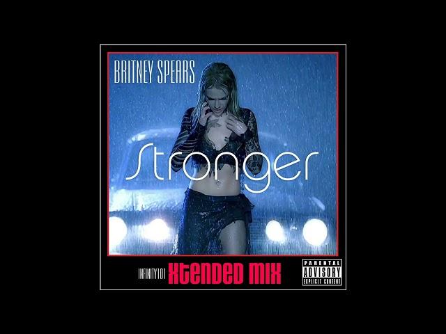 Britney Spears - Stronger (Infinity101 Extended Remix)