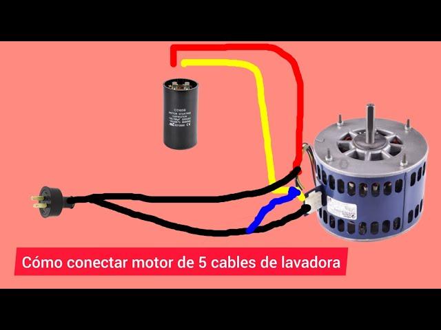 Cómo conectar motor de lavadora de 5 cables