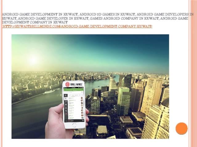 Android Game Development In Kuwait1