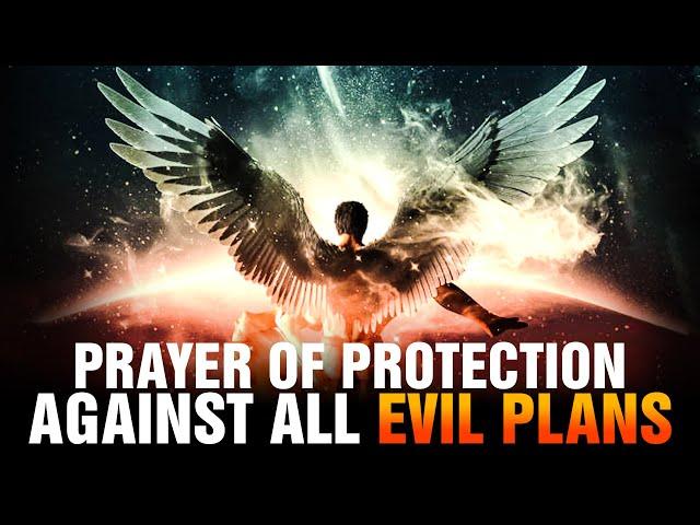 Every Evil Plan Of The Enemy Be Destroyed In Jesus Name |  powerful prayer against the enemy