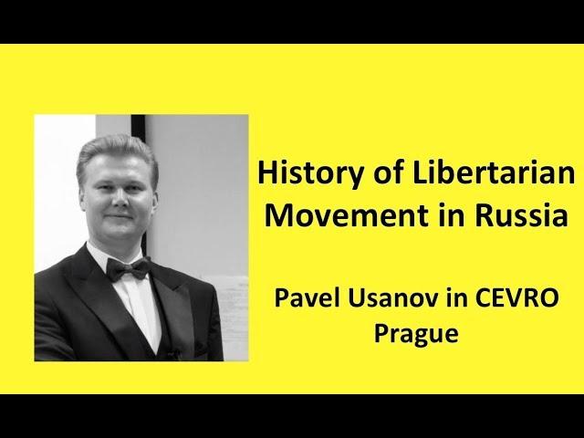 History of Libertarian Movement in Russia