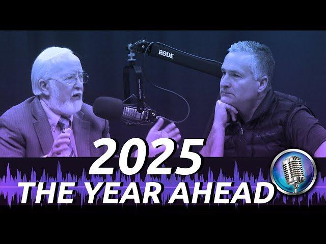 2025: The Year Ahead |  The Week in Bible Prophecy