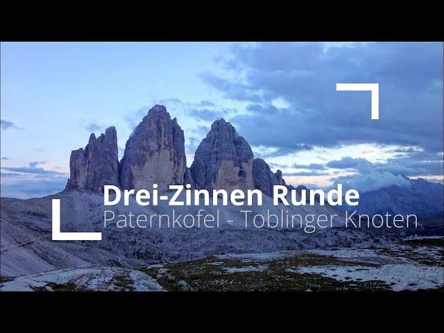 Sextner Dolomiten Runde - Paternkofel - Toblinger Knoten | Drei Zinnen