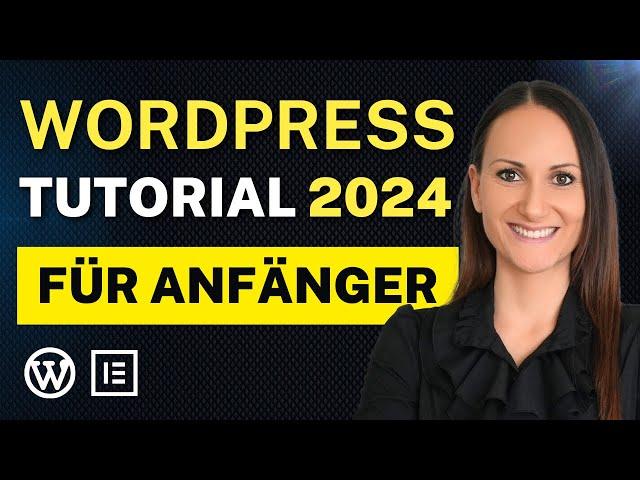 Wordpress Tutorial für Anfänger | Wordpress Website erstellen 2024 - Schritt für Schritt Anleitung