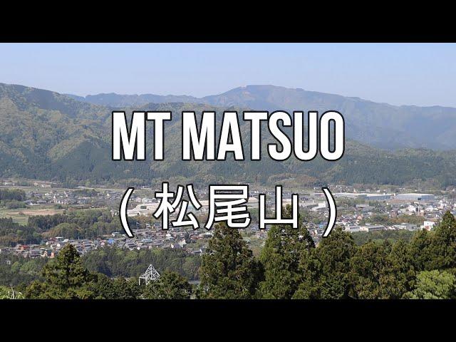 Wild Wednesdays: Mt Matsuo (Gifu) | Hiking in Japan